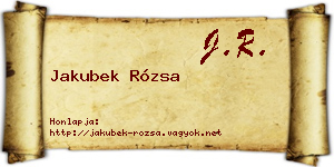 Jakubek Rózsa névjegykártya